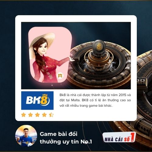 Game bài đổi thưởng uy tín NO.1 Việt Nam_ BK8