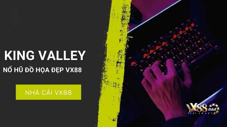 King-Valley -VX88